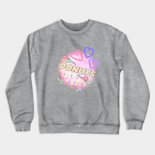 Donuts! Crewneck Sweatshirt